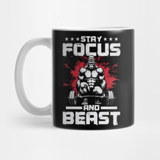 Stay Focused and Beast - Gym Motivation Mug